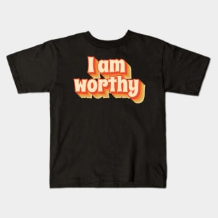 I Am Worthy - Cool retro style Kids T-Shirt